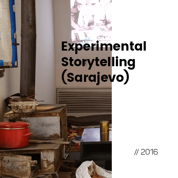 Experimental Storytelling (Sarajevo)
